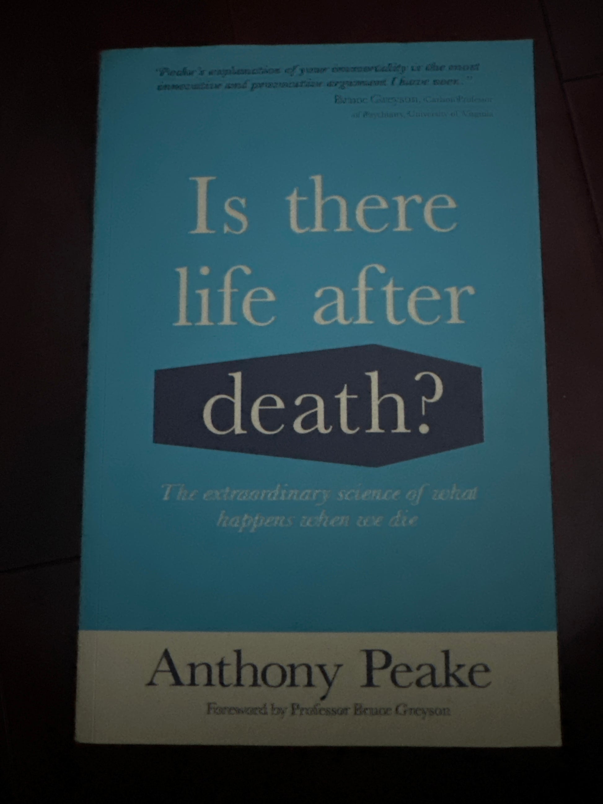 Book cover Is there life after death by Anthony Peake, discussing science of consciousness.