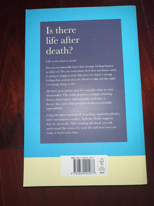 Back cover of a book titled Is there life after death discussing immortality and scientific evidence.