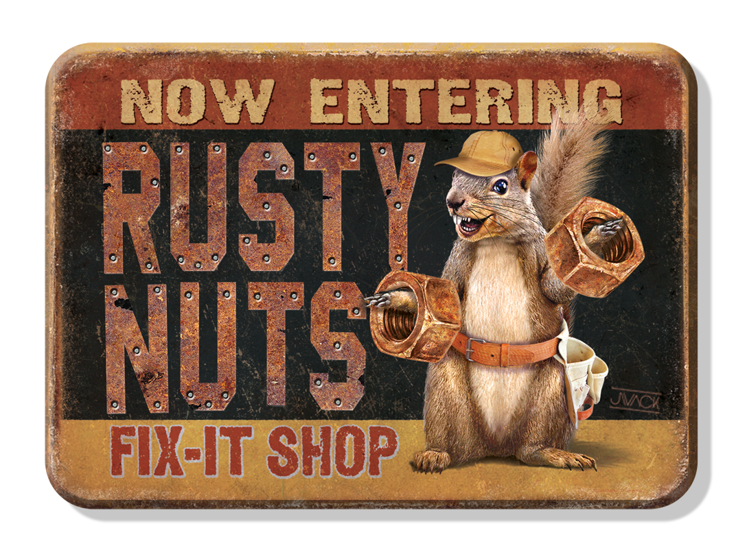 Vintage sign featuring a squirrel holding nuts, Rusty Nuts Fix-It Shop text.