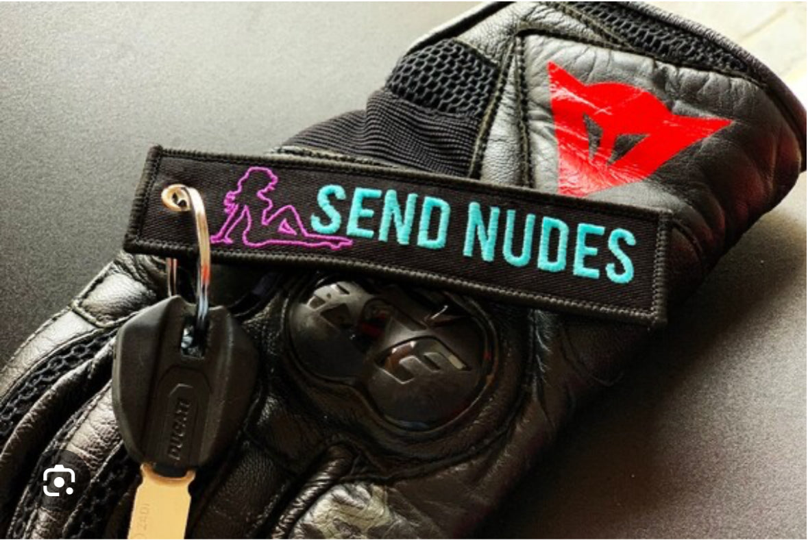Send Nudes Key Tag - "Dixie's Revved-Up Hub"
