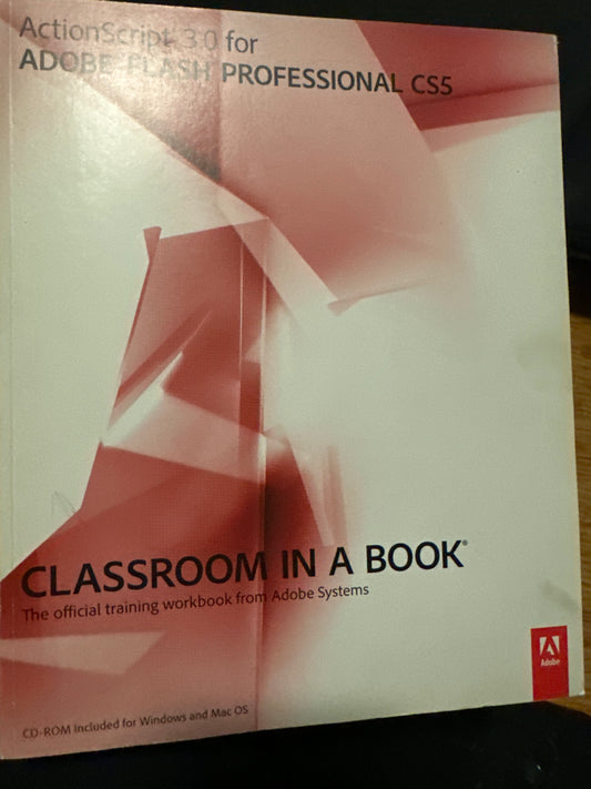 ActionScript 3.0 for Adobe Flash Professional CS5 Classroom in a Book training workbook.