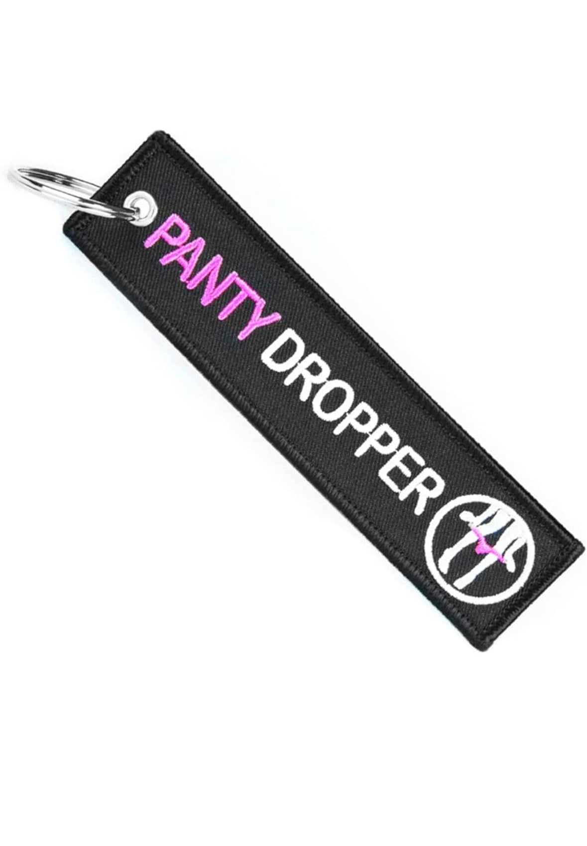 Black keychain with PANTY DROPPER text and logo in pink and white.