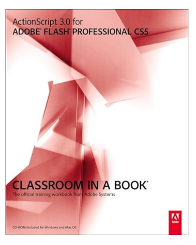ActionScript 3.0 for Adobe Flash Professional CS5 Classroom in a Book workbook cover.