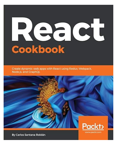 Cover of React Cookbook by Carlos Santana Roldn, Packt Publishing.