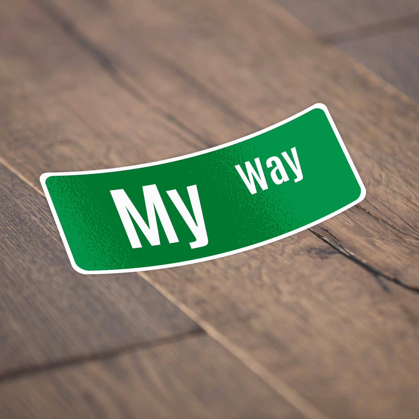 My Way Street Sign Meme Sticker