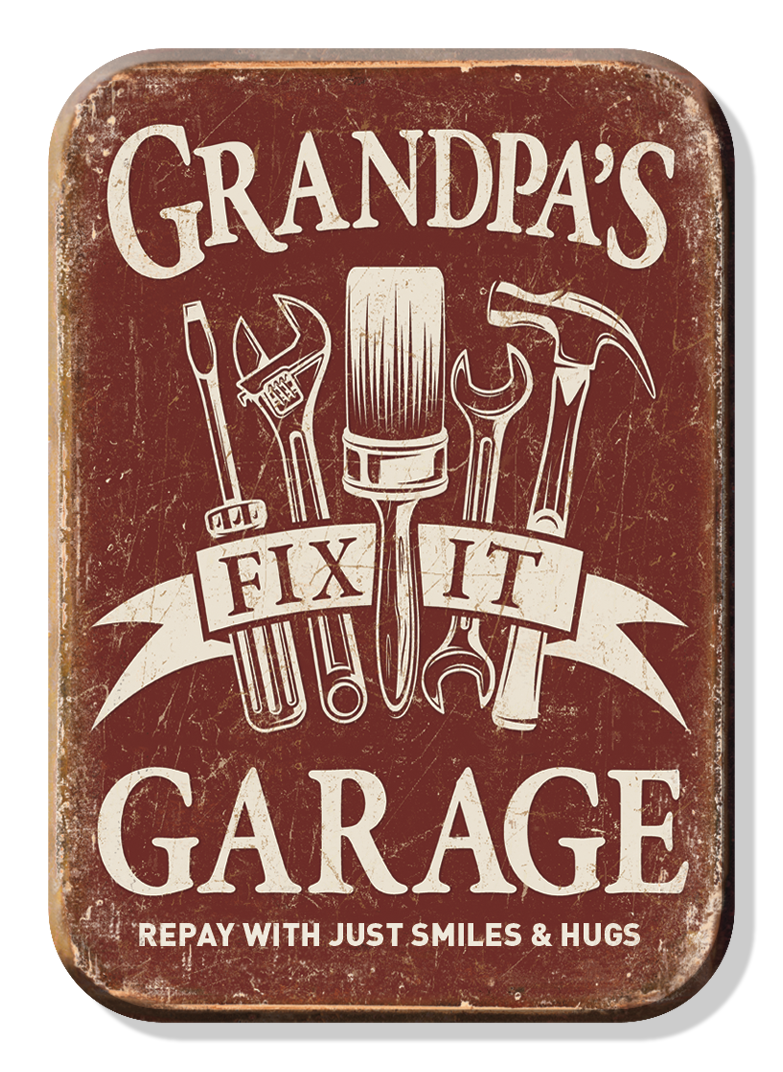 Vintage Grandpas Fix It Garage sign with tools and distressed look.