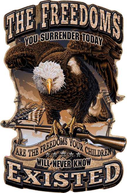 Freedom Existed Aluminum Sign