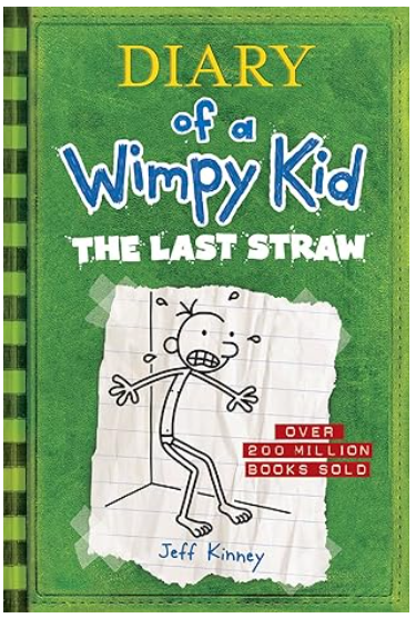 Cover of Diary of a Wimpy Kid The Last Straw by Jeff Kinney, featuring a cartoon character.